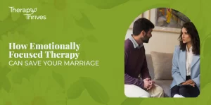 Emotionally Focused Couples Therapy