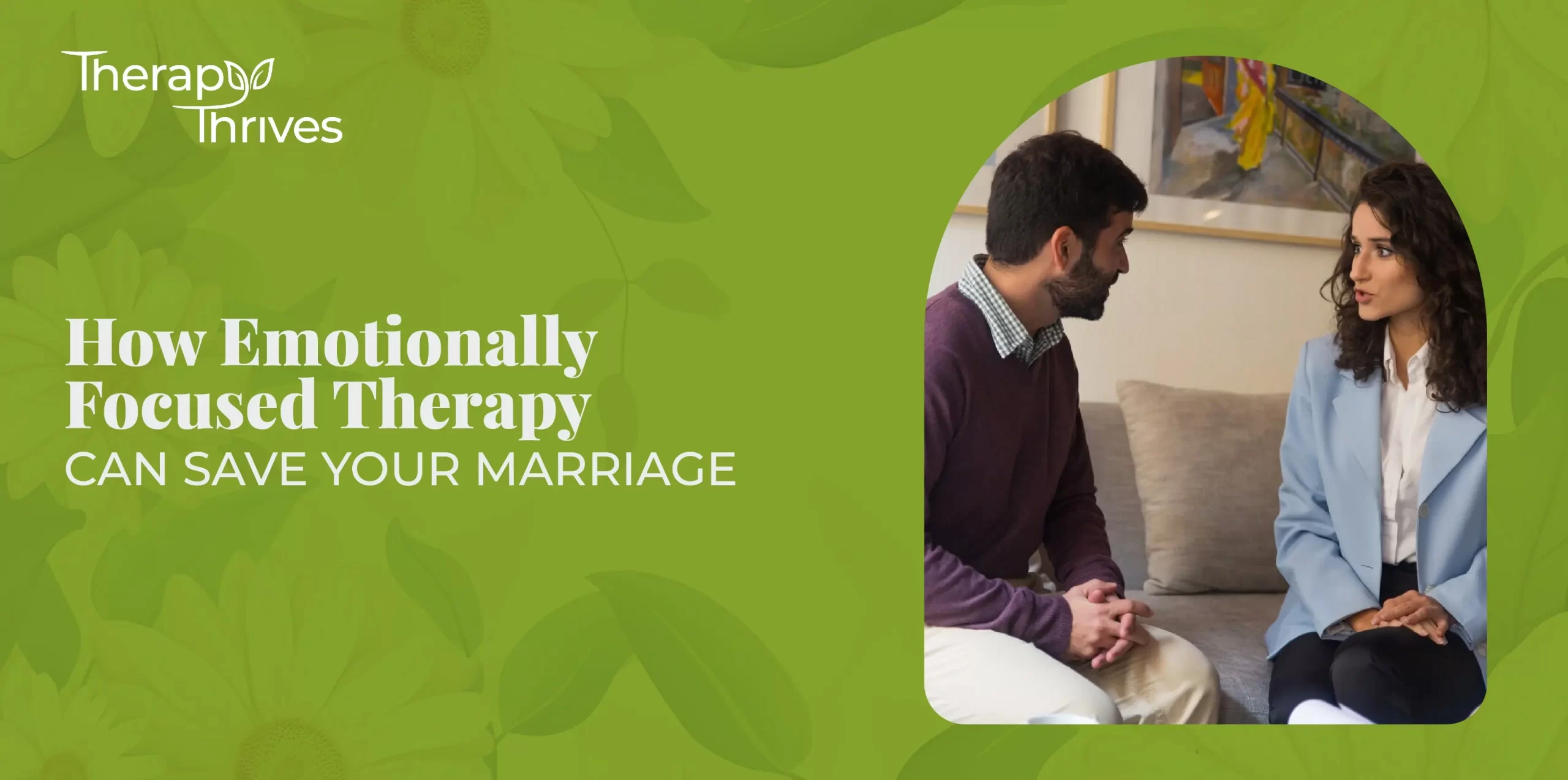 Emotionally Focused Couples Therapy